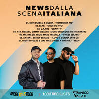 D'Amico &amp; Valax x Andre1blog : News Dalla Scena Italiana 203 by News dalla Scena Italiana