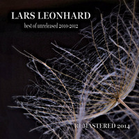 Lars Leonhard - Best of unreleased 2010-2012