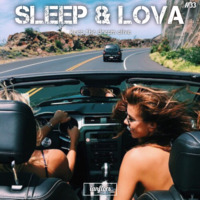 Sleep &amp; Lova #33 By Ianflors by IANFLORS (keep the dream alive)