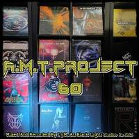 A.M.T. Project 60 by Dj~M...