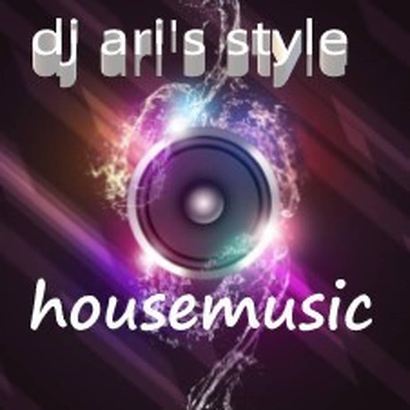 DJ ARI'S STYLE #ONE HOUSE MUSIC #EP 07 episode artwork