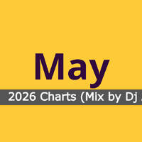 May 2026 Charts (Mix by Dj ARd0) by Dj ARd0☑️