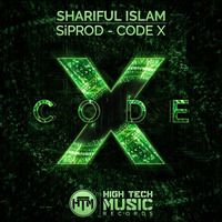 SiProd - Code X - (Original Mix) By Shariful Islam (Preview) by Shariful Islam