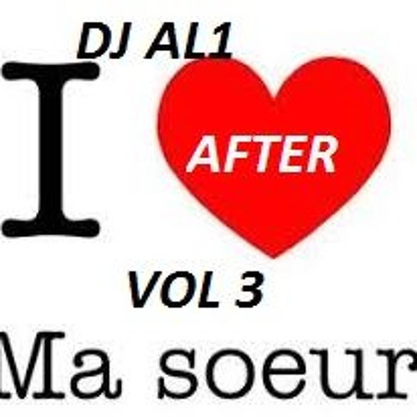 DJ AL1 After Ma Soeur Vol 3 episode artwork