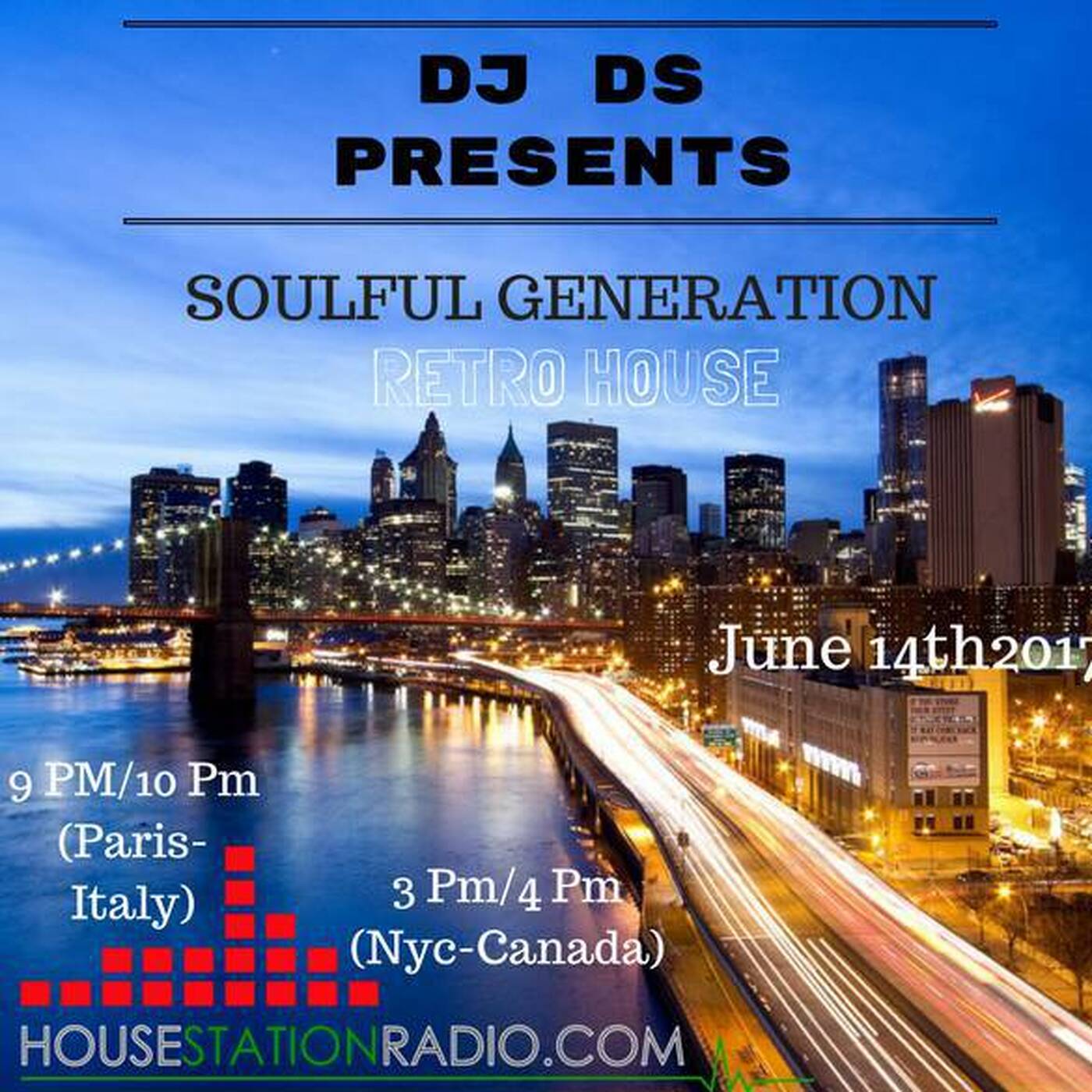 SOULFUL GENERATION HSR LIVE SHOW SPECIAL RETRO HOUSE BY DJ DS (FRANCE) JUNE 14 th 2017 episode artwork