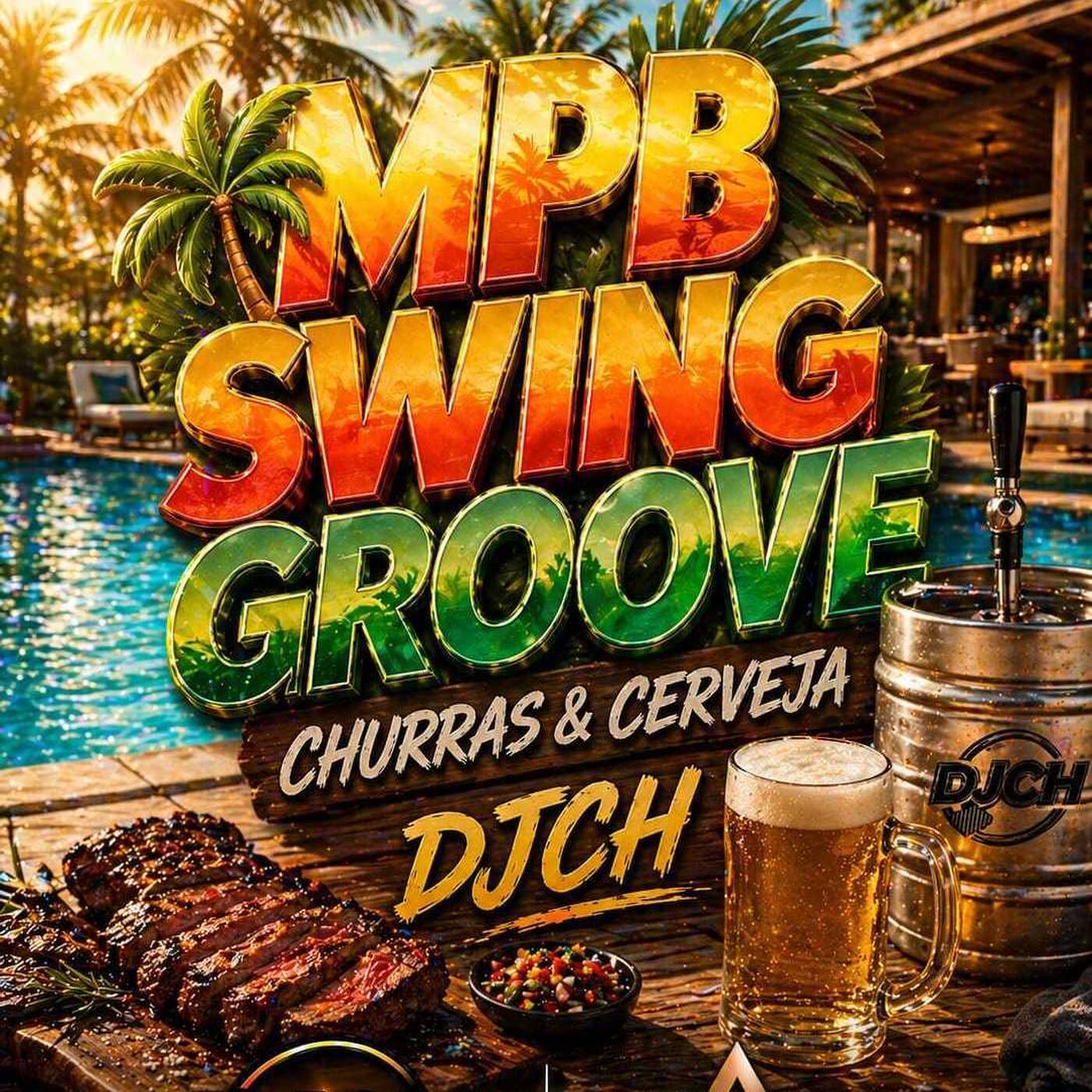 MPB SWING GROOVE CHURRAS & CERVEJA DJCH episode artwork