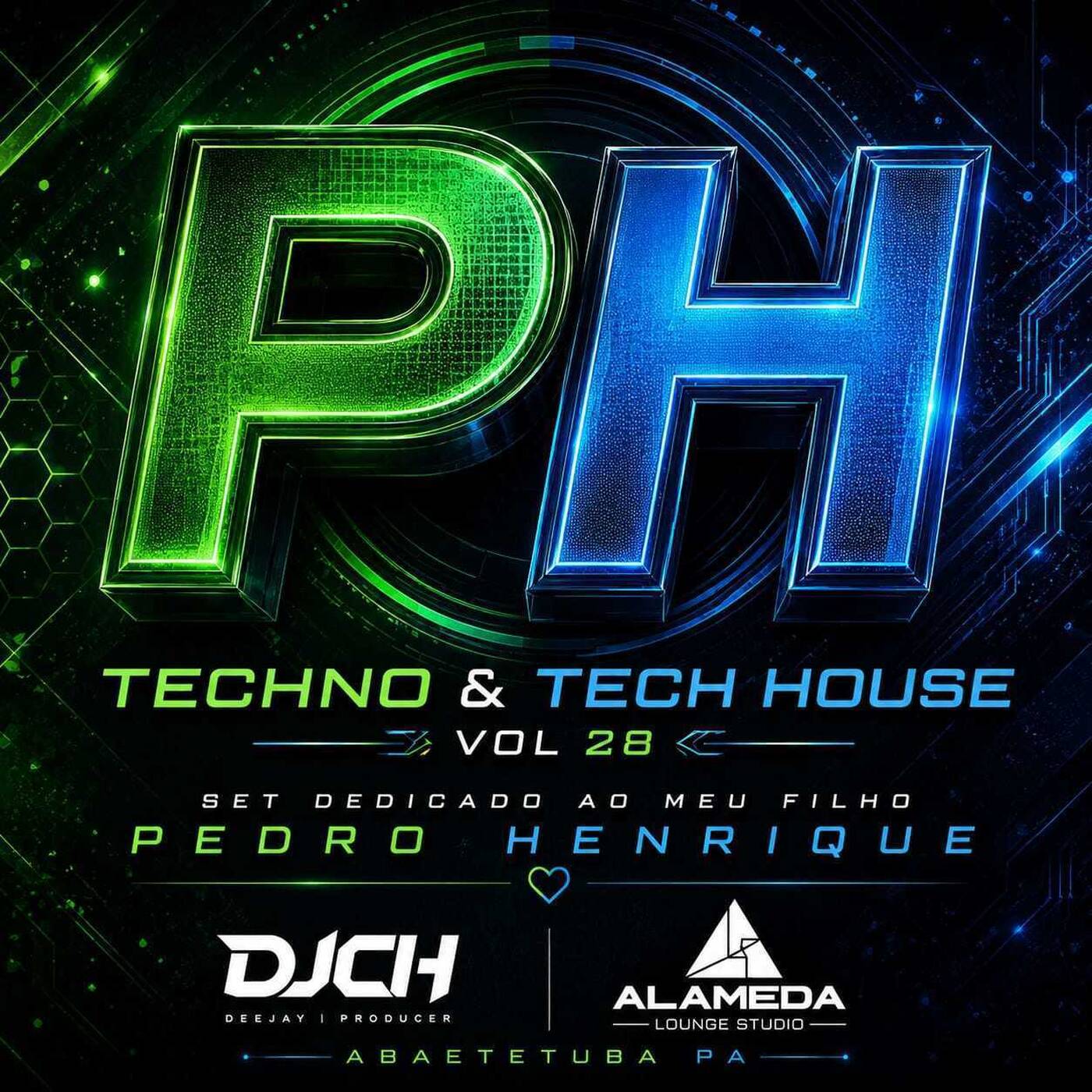 TECHNO & TECH HOUSE VOL 28 Set dedicado ao meu filho PEDRO HENRIQUE episode artwork