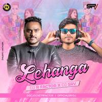 LEHANGA (REMIX) - DJ R FACTOR - SRV by DJ R Factor