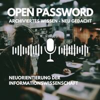 Neuorientierung der Informationswissenschaft - „Archiviertes Wissen – Neu gedacht“ by infobroker