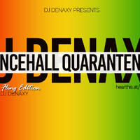 Dj Denaxy - Dancehall Quaranten 3(Summer Edition) by djdenaxy