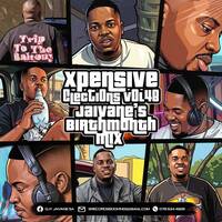 Xpensive Clections Vol 48 Dj Jaivane`s JulyBirthMonth Mix by Djy Jaivane