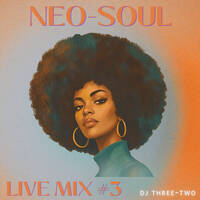 Neo Soul Live Mix #3 @ La Maison by Beyond Space 06.20.2026 by DJ THREE-TWO