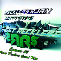 Reckless Ryan - Get Reckless Podcast 03 (Atom Pushers Guest Mix) by RecklessRyan
