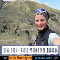 PASSO PASSO SENZA TREMARE | ELENA ROTA 🇮🇹 + 🇫🇷 - 01 - SAVIESE > SAILLON by RADIO FRANCIGENA - LA VOCE DEI CAMMINI