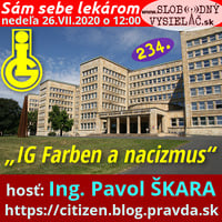 Sám sebe lekárom 234 - 2020-07-26 „IG Farben a nacizmus“ by Slobodný Vysielač