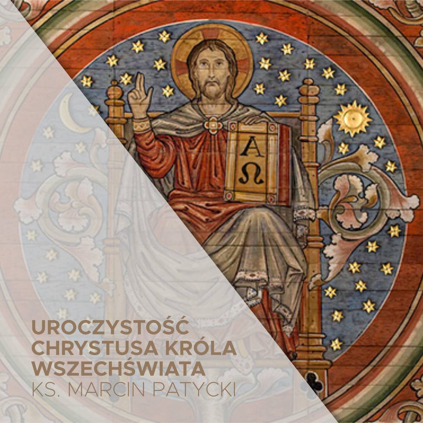 Uroczystość Chrystusa Króla A (26.11.2023) - Viva Cristo Rey - ks. Marcin Patycki.mp3 episode artwork