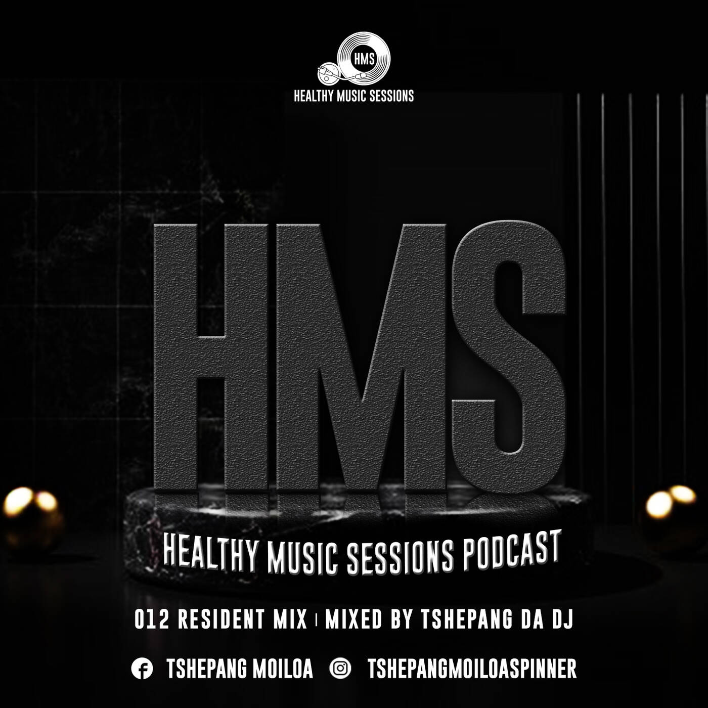 Healthy Music Sessions Podcast 012(Resident Mix)by TshepangDadj episode artwork