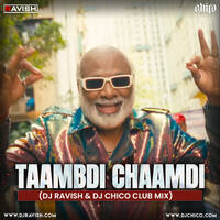 Kratex, Shreyas - Taambdi Chaamdi (DJ Ravish &amp; DJ Chico Club Mix) - Troll Edit by DJ Ravish & DJ Chico