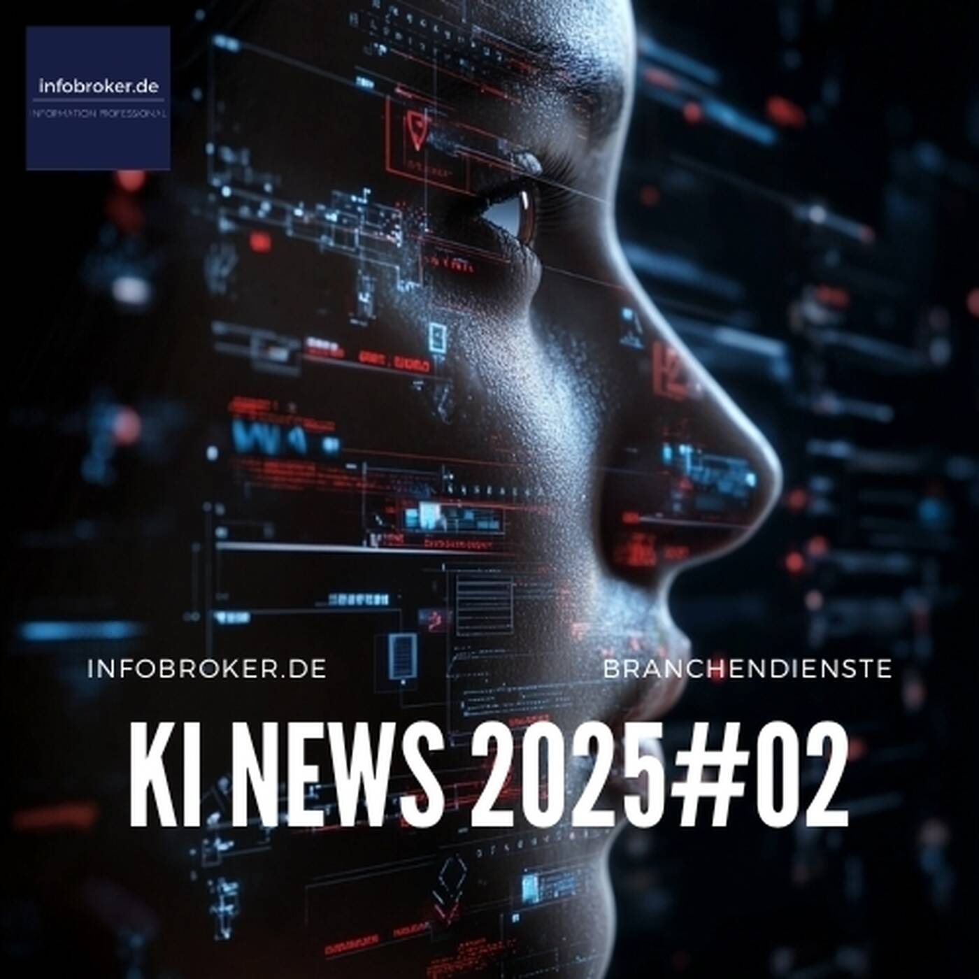 KI News – 2025#02– Künstliche Intelligenz in Branchen und Märkten episode artwork