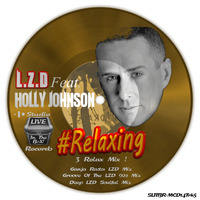 L.Z.D Feat. Holly Johnson - Relaxing (5 Relax Mix)