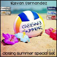 Revan Fernandez - Closing Summer '12 (Special Set) by Revan Fernandez