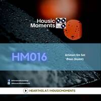 HousicMoments#16_Mixed by Artman On Set by Housic Moments SA