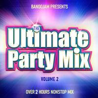 The Ultimate Party Mix 2023 [38 Tracks InTheMix] by BangoJam