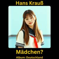 Mädchen? by Hans Krauß