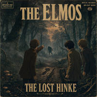 THE ELMOS - “THE LOST HINKE” by Happy Birthday Dustin///Snowy Bunny Girl 0.25.2//SunnyScoop//Bolly Panini///Gorky Anki/////HerculesSlap(Hot Vortex))Mizuo([DJ CHAPA])-(Xc8)-(KAOS ON A MISSION/// Aria Lúgubre(The Elmos)