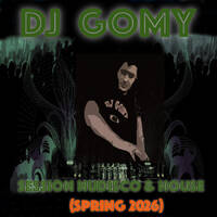DJ GOMY - Session NuDisco &amp; House (Spring 2026) by DJ GOMY