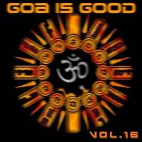 Goa Is Good Vol.16 by Dj~M...