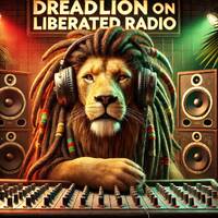DreadLion Int. Sounds AKA Fadda Chalice - Chalice Vibes Show 05-03-2025 by Fadda Chalice - Muzikal Archives