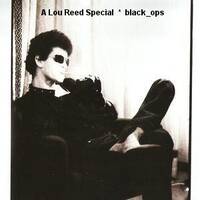 Lou Reed Special Part 1 by black_ops
