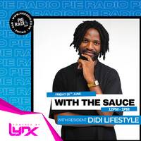 With The Sauce - Residency June Mix by Didi Lifestyle by Mali Mali