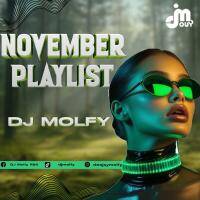 2025 November Playlist By Dj Molfy by DjMolfy