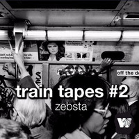 Train Tapes #2 by Zebsta