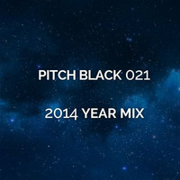 Alan Ruddick - Pitch Black 021 (2014 End Of Year Mix) by Alan Ruddick