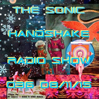 The Sonic Handshake Radio Show 036 featuring guest mix from Duncan Gray by The Sonic Handshake