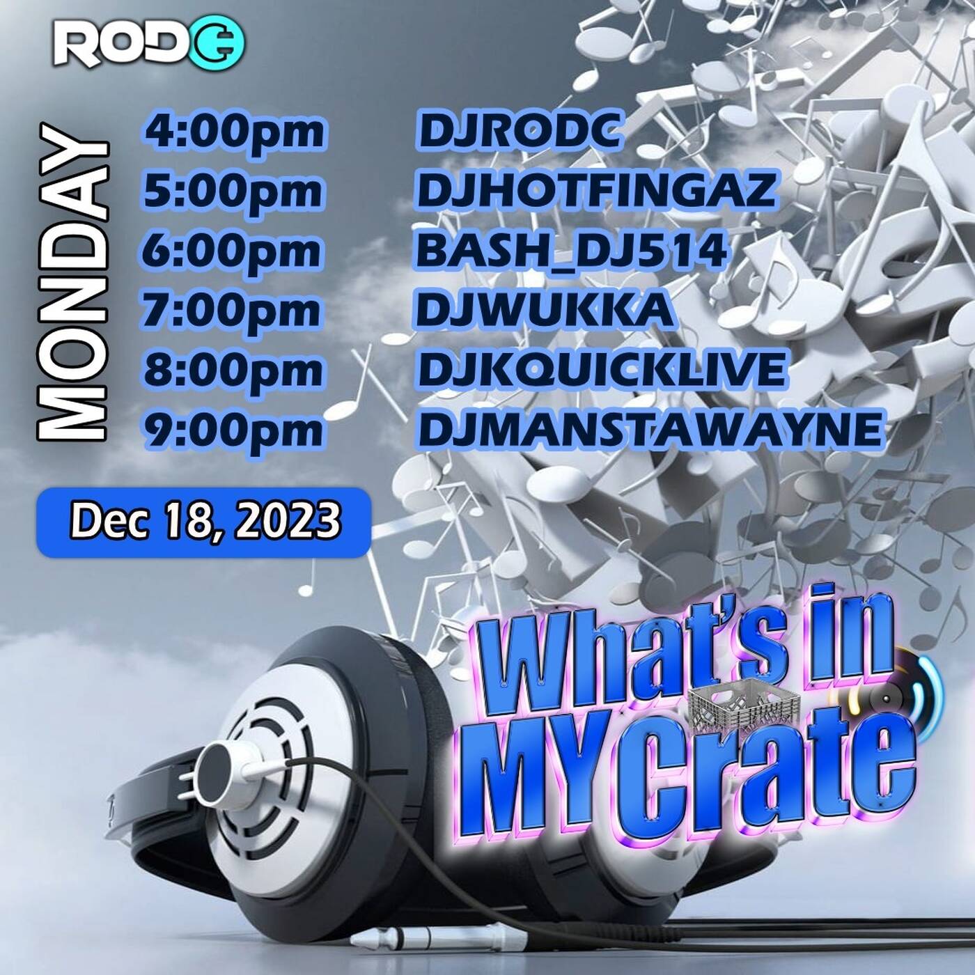 BASHMENTMONDAYZ7-8 PMEST / WHAT'SIN MY CRATERAIDTRAIN8-9 PMEST | @djkquicklive IN THE MIX (Dec 18, 2023) episode artwork