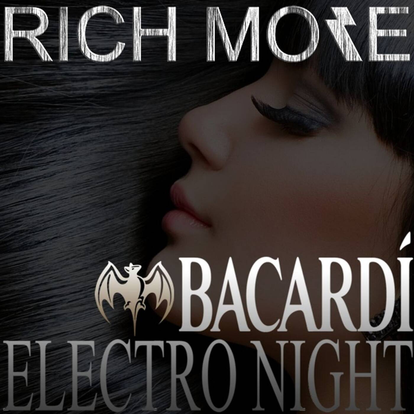 RICH MORE: BACARDI®ELECTRONIGHT 16/03/2013 episode artwork
