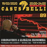 Casus belli 89 - 2020-02-19 CORONAVIRUS A GLOBÁLNA EKONOMIKA by Slobodný Vysielač