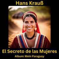 El Secreto de las Mujeres (Neu) by Hans Krauß