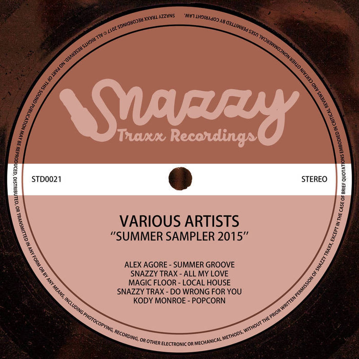 SNAZZY TRAXX SUMMER SAMPLER (Alex Agore, Snazzy Trax, Magic Floor, Kody Monroe) episode artwork