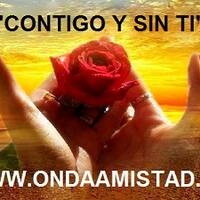 ONDAAMISTAD : 326-" CONTIGO Y SIN TI "-326 (ABRIL2023) by ONDAAMISTAD