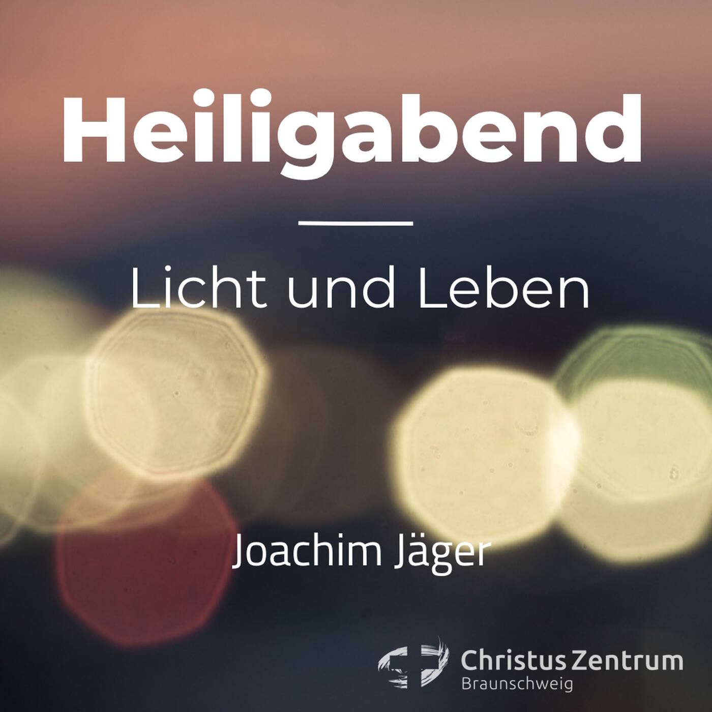 24.12.25 | Heiligabend - Licht und Leben | Joachim Jäger