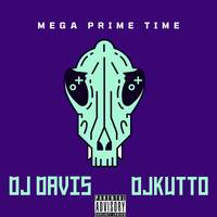 MEGA PRIME TIME DJ DAVIS FT DJ KUTTO.... by DJ DAVIS PANAMA
