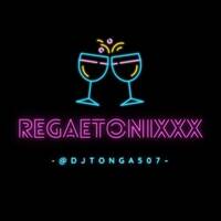 REGGATONIXXX - @DJTONGA507 by DjTonga507