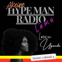 Niwe Akeine and Lamu by HypeManRadio