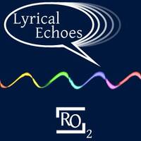 Lyrical Echoes 18 by RO2