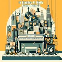 ik kingOne Ft Dj Molfy - Piano Train 30 by DjMolfy